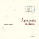 A princesinha medrosa