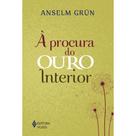 À procura do ouro interior