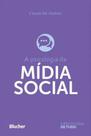 A PSICOLOGIA DA MÍDIA SOCIAL - Autor: MAHON, CIARÁN MC - BLUCHER