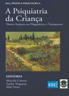 A psiquiatria da crianca serie pratica psiquiatrica - EDITORA SPARTA