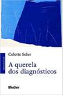 A querela dos diagnósticos