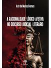 A racionalidade lógico-afetiva no discurso judicial-literário - 2025