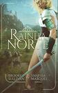A Rainha do Norte Vol. 1 - Brooke J. Sullivan & Vanessa Marques A Rainha do Norte Vol. 1 - Brooke J. Sullivan & Vanessa Marques
