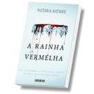 A Rainha Vermelha - Victoria Aveyard - Livro