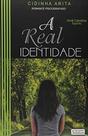 A real identidade - esp irmã carolina - cidinha arita A real identidade - esp irmã carolina - cidinha arita