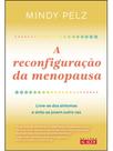 A reconfiguração da menopausa