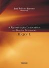 A Reconstrução Democrática do Direito Público no Brasil hardcover Barroso