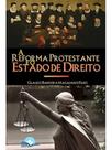 A reforma protestante e o estado de direito