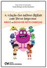 A Relação dos Nativos Digitais com Livros Impressos Não é um Bicho-de-sete-cabeças A Relação dos Nativos Digitais com Livros Impressos Não é um Bicho-de-sete-cabeças