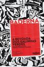 a Revoada Dos Galinhas Verdes