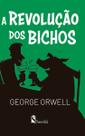 A Revolução Dos Bichos A Revolução Dos Bichos