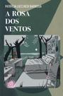 A Rosa Dos Ventos A Rosa Dos Ventos