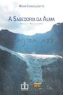 A sabedoria da alma
