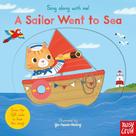 A Sailor Went To Sea - Sing Along With Me! - Board Book With Qr Audio Song