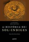 A sátira dos deuses - a história de sol indiges A sátira dos deuses - a história de sol indiges