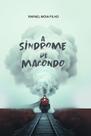 A Síndrome de Macondo
