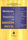 A sociedade, a violência e o direito penal