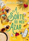 A sorte do meu azar A sorte do meu azar