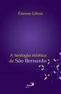 A teologia mística de São Bernardo