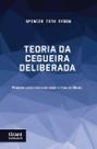 A Teoria da Cegueira Deliberada - Tirant Lo Blanch A Teoria da Cegueira Deliberada - Tirant Lo Blanch
