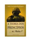 A teoria dos princípios. de platão