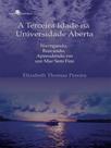 A terceira idade na universidade aberta A terceira idade na universidade aberta