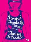 A terrivel elizabeth dumn contra os diabos de terno - INSTITUTO HQ