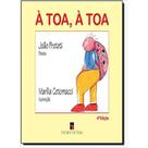 À TOA, À TOA -