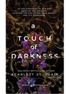 A touch of darkness