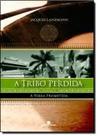 a tribo perdida - a terra prometida vol. 2