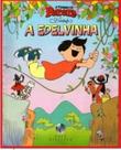 A Turma Do Pererê: A Edelvinha - Positivo