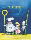 A turma - MARTINS EDITORA