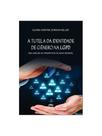 A tutela da identidade de gênero na lgpd - uma análise na perspectiva de dado sensível