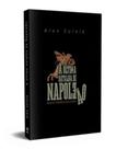 A última batalha de Napoleão - KOTTER A última batalha de Napoleão - KOTTER