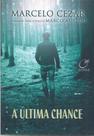 A Última Chance A Última Chance