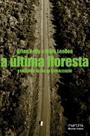 A última floresta - Martins Fontes - selo Martins