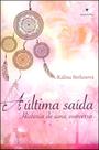 A Última Saída - Lúmen