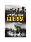 A verdadeira guerra