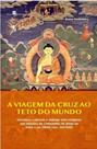 A viagem da cruz ao teto do mundo