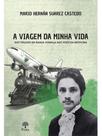A viagem da minha vida