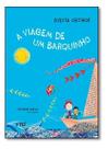 A Viagem de um Barquinho
