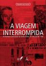 A viagem interrompida A viagem interrompida
