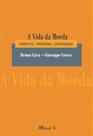 A vida da moeda: crédito, imagens, confiança - MAUAD X