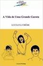 a Vida De Uma Grande Garota