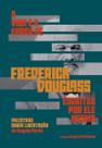 a Vida e a Época De Frederick Douglass Escritas Por Ele Mesmo
