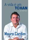 A vida é um tchan