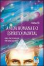 A vida humana e o espírito imortal