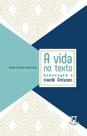 A vida no texto - Homenagem a Irandé Antunes - Parábola Editorial