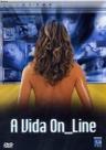 A Vida On_line - Dvd Novo Lacrado!!!