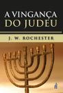 A vingança do judeu - FEB Editora
